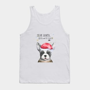 Dear Santa: It's Not My Fault Tank Top